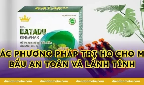 Các phương pháp trị ho cho mẹ bầu an toàn và lành tính