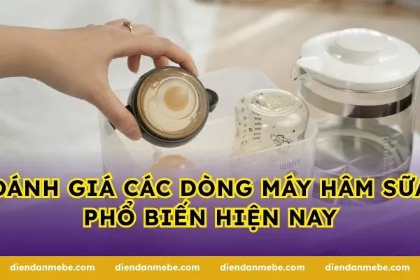 Đánh giá các dòng máy hâm sữa phổ biến hiện nay
